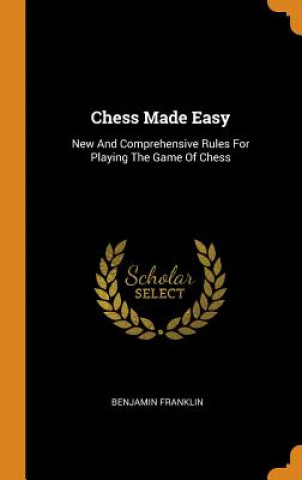 Knjiga Chess Made Easy Benjamin Franklin
