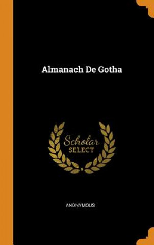Könyv Almanach de Gotha ANONYMOUS