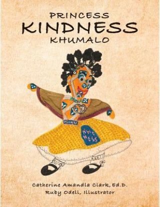 Carte Princess Kindness Khumalo Ed D Catherine Amandla Clark