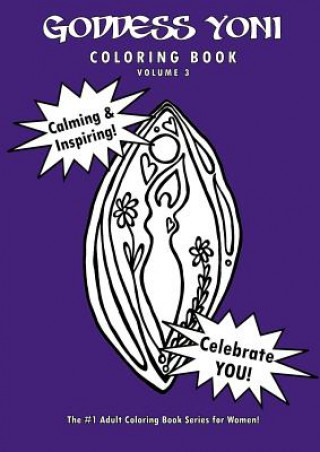 Kniha Goddess Yoni Coloring Book - Volume 3 Sheron Foster