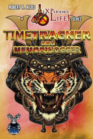 Book eXPerience Life - TimeTRACKER MemoryJOGGER Robert Ricks
