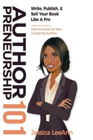 Buch Authorpreneurship 101 Jessica Leeann