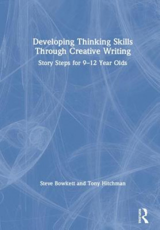Book Developing Thinking Skills Through Creative Writing Bowkett