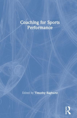 Könyv Coaching for Sports Performance 