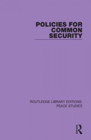 Knjiga Policies for Common Security Stockholm International Peace Research Institute