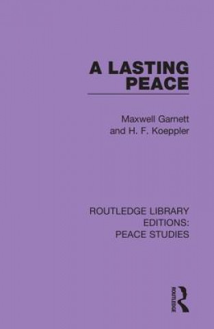 Книга Lasting Peace Maxwell Garnett