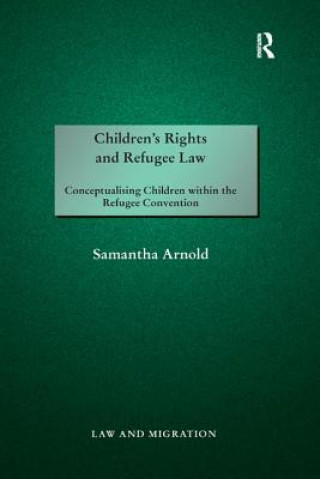 Carte Children's Rights and Refugee Law Samantha Arnold