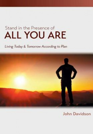 Livre Stand in the Presence of All You Are John Davidson