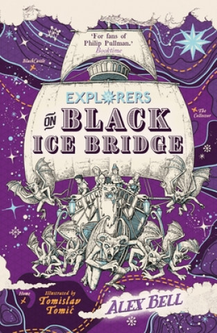 Kniha Explorers on Black Ice Bridge Alex Bell
