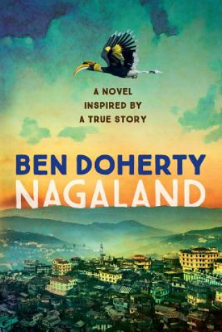 Könyv Nagaland BEN DOHERTY