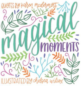 Kniha Magical Moments KAREN MCDERMOTT