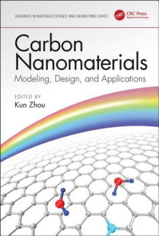 Boek Carbon Nanomaterials: Modeling, Design, and Applications Kun Zhou