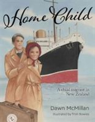 Kniha Home Child Dawn McMillan