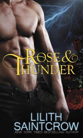 Book Rose & Thunder LILITH SAINTCROW