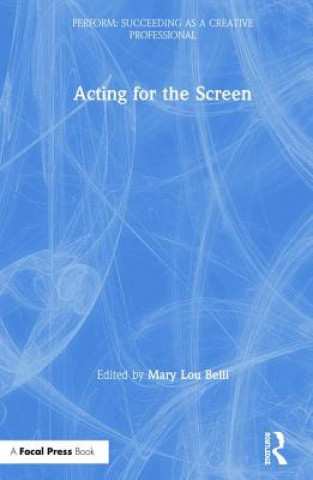 Kniha Acting for the Screen Mary Lou Belli