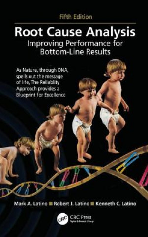 Knjiga Root Cause Analysis Mark A. Latino