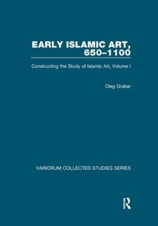 Libro Early Islamic Art, 650-1100 GRABAR