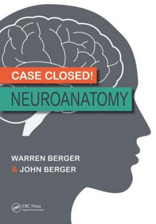 Kniha Case Closed! Neuroanatomy BERGER