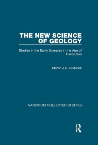 Kniha New Science of Geology RUDWICK