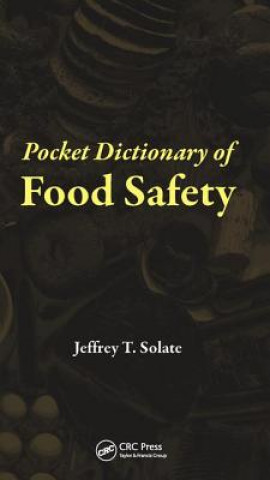 Kniha Pocket Dictionary of Food Safety SOLATE