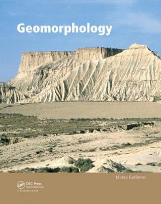 Kniha Geomorphology GUTIERREZ