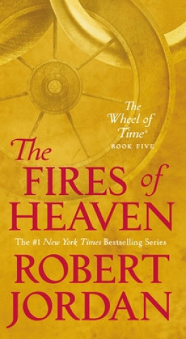 Könyv FIRES OF HEAVEN Robert Jordan