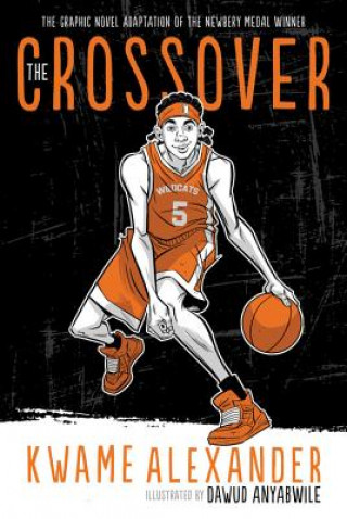 Kniha Crossover (Graphic Novel) Kwame Alexander