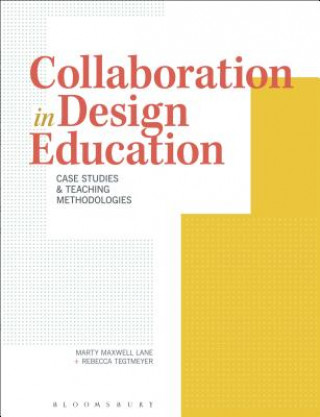 Kniha Collaboration in Design Education Marty Maxwell Lane