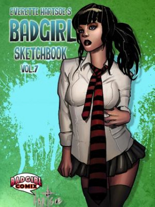 Kniha Badgirl Sketchbook Vol.7-House of Hartsoe Cover Everette Hartsoe