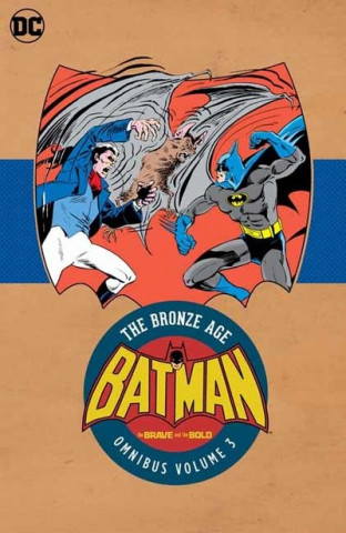 Carte Batman in Brave & the Bold: The Bronze Age Omnibus Vol. 3 Mike W. Barr