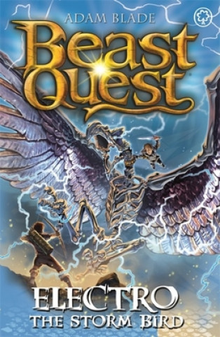 Kniha Beast Quest: Electro the Storm Bird Adam Blade