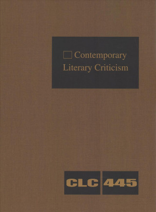 Carte Contemporary Literary Criticism: Criticism of the Works of Today's Novelists, Poets, Playwrights, Short Story Writers, Scriptwriters, and Other Creati Gale Research Inc