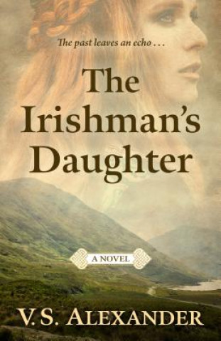 Buch The Irishman's Daughter V. S. Alexander