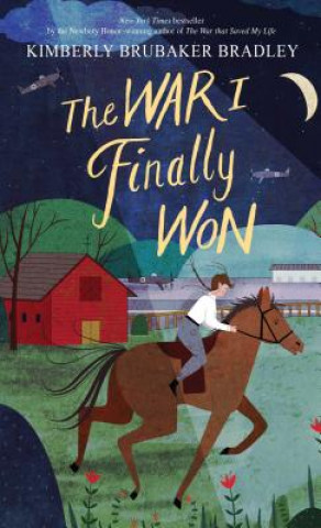 Książka The War I Finally Won Kimberly Brubaker Bradley