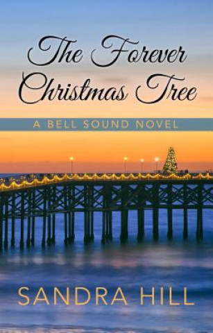Könyv The Forever Christmas Tree Sandra Hill
