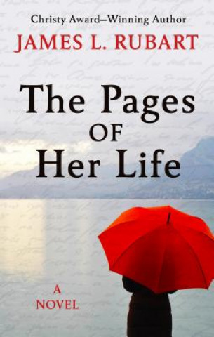 Kniha The Pages of Her Life James L. Rubart
