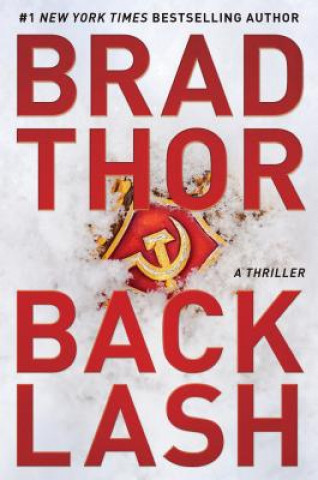 Książka Backlash: A Thriller Brad Thor