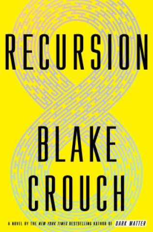 Książka Recursion Blake Crouch