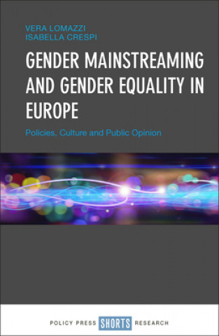 Книга Gender Mainstreaming and Gender Equality in Europe Vera Lomazzi
