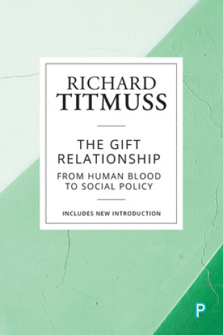Kniha Gift Relationship Richard Titmuss