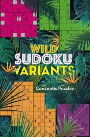 Книга Wild Sudoku Variants Conceptis Puzzles