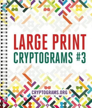 Kniha Large Print Cryptograms #3 Cryptograms Org