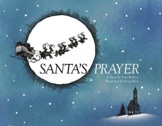 Kniha Santa's Prayer Tom Roberts