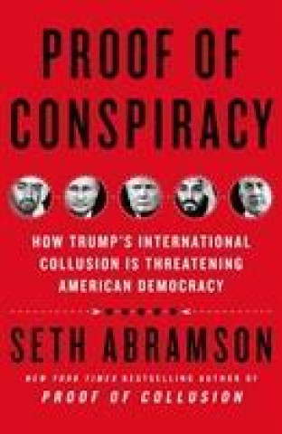 Kniha Proof of Conspiracy SETH ABRAMSON