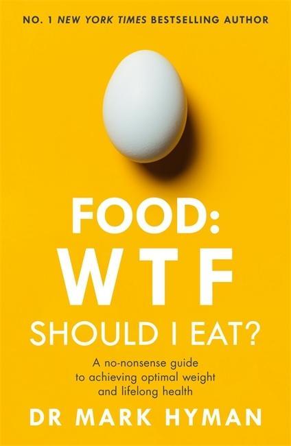 Книга Food: WTF Should I Eat? Mark Hyman
