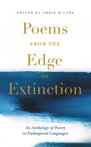 Carte Poems from the Edge of Extinction Chris McCabe