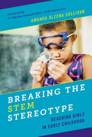 Knjiga Breaking the STEM Stereotype Amanda Alzena Sullivan