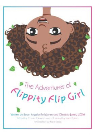 Kniha Adventures of Flippity Flip Girl Imani Jones