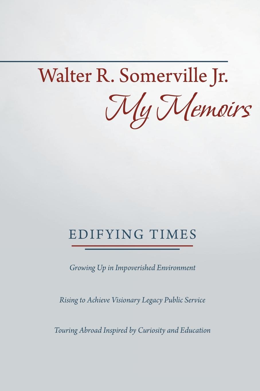 Kniha My Memoirs Walter R. Somerville Jr