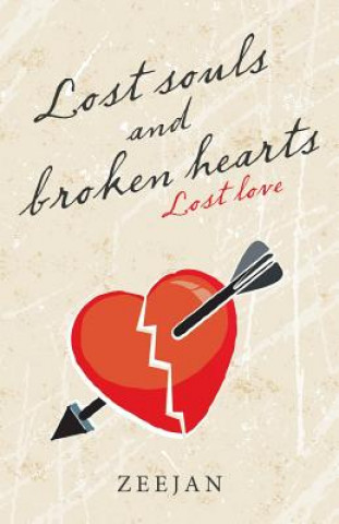Kniha Lost Souls and Broken Hearts Zeejan